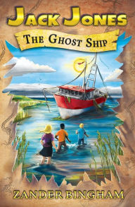 Title: The Ghost Ship, Author: Zander Bingham