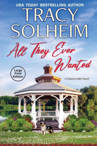 Title: All They Ever Wanted, Author: Tracy Solheim