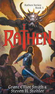 Title: Rathen: The Legend of Ghrakus Castle, Author: Grant Elliot Smith