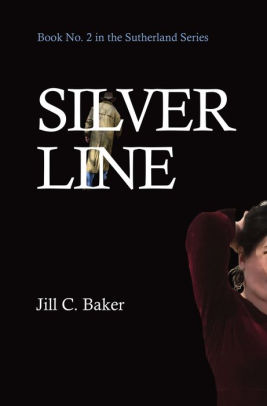 Silver Line By Jill C Baker Nook Book Ebook Barnes Noble