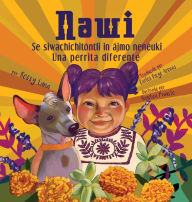 Title: Nawi: una perrita diferente, Author: Rossy E Lima