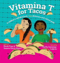 Title: Vitamina T For Tacos, Author: Mando Rayo