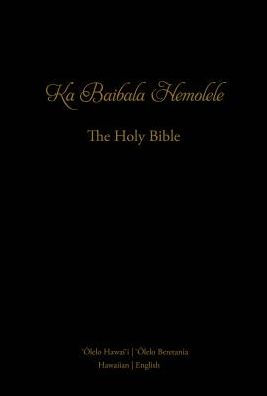 ka Baibala Hemolele: The Holy Bible