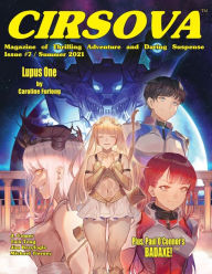 Download japanese books online Cirsova Magazine of Thrilling Adventure and Daring Suspense Issue #7 / Summer 2021 in English