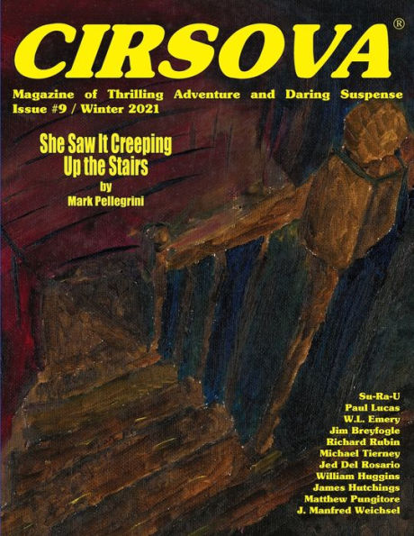 Cirsova Magazine of Thrilling Adventure and Daring Suspense Issue #9 / Winter 2021