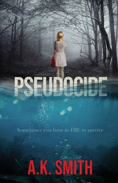 Pseudocide - Sometimes you have to die to survive