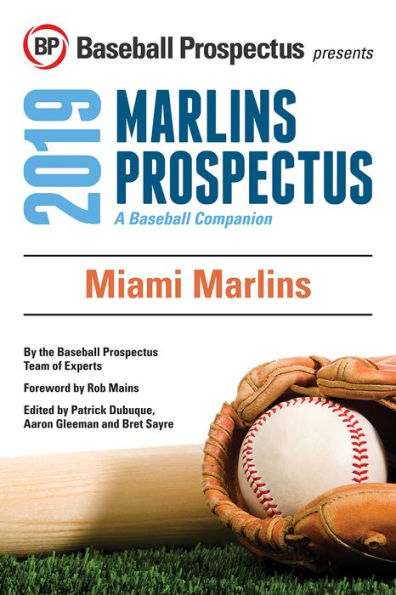 Miami Marlins 2019: A Baseball Companion