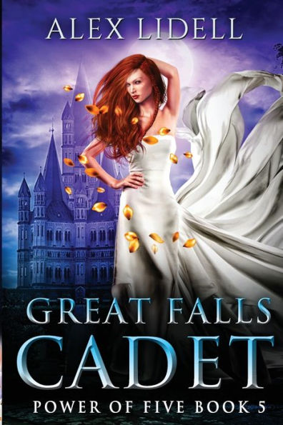 Great Falls Cadet: Power of Five Collection - Book 5