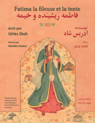 Title: Fatima la fileuse et la tente: Edition français-dari, Author: Idries Shah