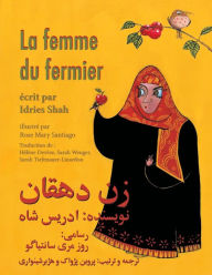 Title: La Femme du fermier: Edition français-dari, Author: Idries Shah