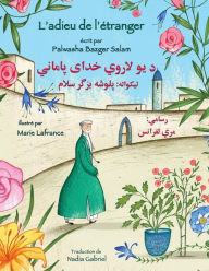 Title: L'adieu de l'ï¿½tranger: Edition franï¿½ais-pachto, Author: Palwasha Bazger Salam