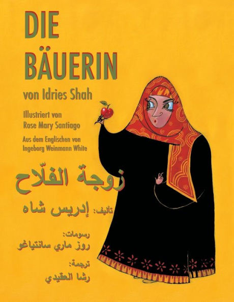 Die Bäuerin: Zweisprachige Ausgabe Deutsch-Arabisch