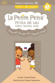 Title: Petra ak Lili vizite Sitadèl Anri: Petra and Lili vizit the Citadelle Henry, Author: Krystel Armand Kanzki