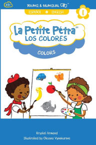 Title: Los Colores: Colors, Author: Krystel Armand Kanzki