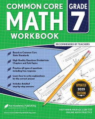 Title: 7th Grade Math Workbook: Common Core Math Workbook:, Author: Ace Academic Publishing