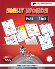 Title: Sight Words - Part 1 (A to N): Includes Activities and Games:, Author: Ace Academic Publishing