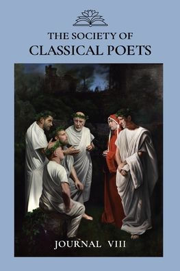 The Society of Classical Poets Journal VIII