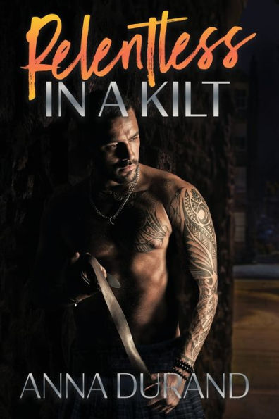 Relentless a Kilt