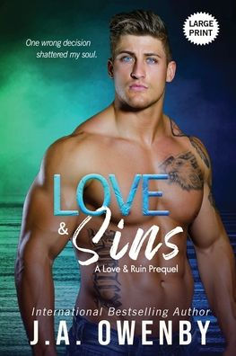 Love & Sins, A Ruin Prequel