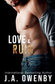 Title: Love & Ruin, Author: J. A. Owenby