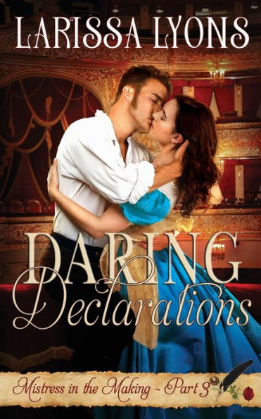 Daring Declarations: A Fun and Steamy Historical Regency