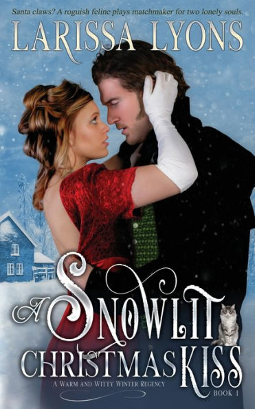 A Snowlit Christmas Kiss: Holiday Historical Regency Romance