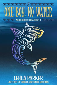 Title: One Boy, No Water, Author: Lehua Parker