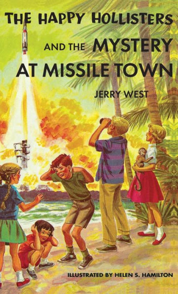 The Happy Hollisters and the Mystery at Missile Town: HARDCOVER Special Edition