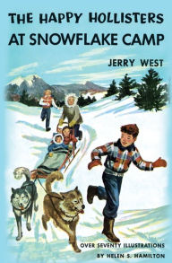 Title: The Happy Hollisters at Snowflake Camp, Author: Jerry West