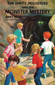 Title: The Happy Hollisters and the Monster Mystery, Author: Jerry West