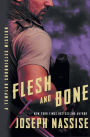 Flesh and Bone