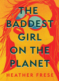 Free download pdf books The Baddest Girl on the Planet PDF RTF PDB (English literature) 9781949467840