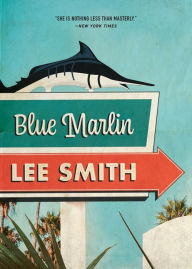 Title: Blue Marlin, Author: Lee Smith