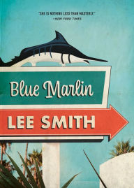 Title: Blue Marlin, Author: Lee Smith
