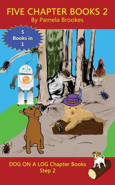 Five Chapter Books 2: Sound-Out Phonics Books Help Developing Readers, including Students with Dyslexia, Learn to Read (Step 2 in a Systematic Series of Decodable Books)