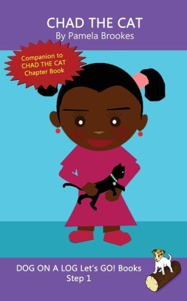 Chad The Cat: Sound-Out Phonics Books Help Developing Readers, including Students with Dyslexia, Learn to Read (Step 1 a Systematic Series of Decodable Books)