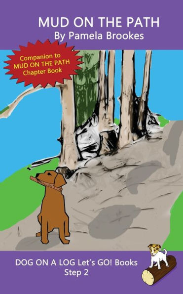 Mud On The Path: Sound-Out Phonics Books Help Developing Readers, including Students with Dyslexia, Learn to Read (Step 2 a Systematic Series of Decodable Books)