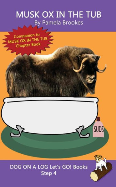 Musk Ox The Tub: Sound-Out Phonics Books Help Developing Readers, including Students with Dyslexia, Learn to Read (Step 4 a Systematic Series of Decodable Books)