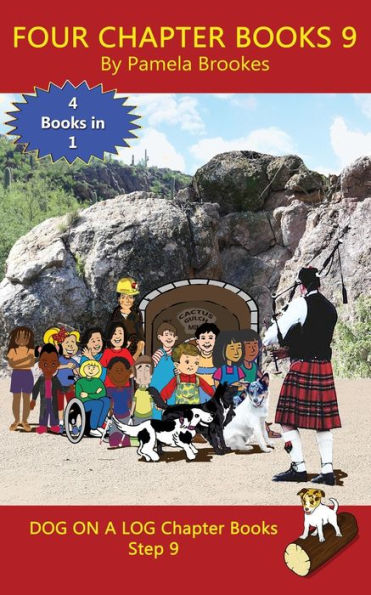 Four Chapter Books 9: Sound-Out Phonics Help Developing Readers, including Students with Dyslexia, Learn to Read (Step 9 a Systematic Series of Decodable Books)
