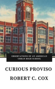 Title: Curious Proviso, Author: Robert C. Cox