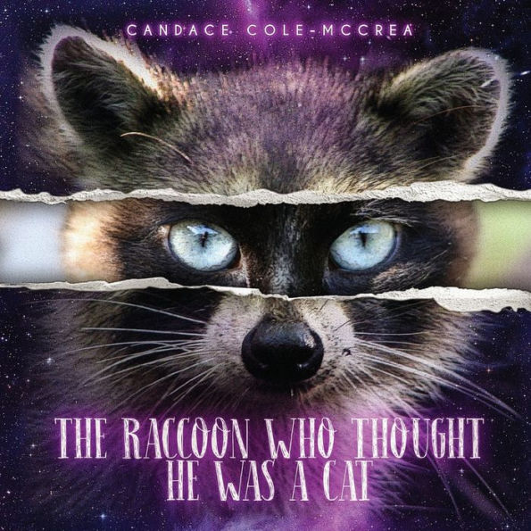 The Raccoon Who Thought He Was A Cat