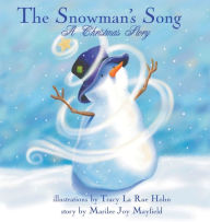 Title: The Snowman's Song, Author: Marilee Joy Mayfield