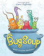 Bug Soup