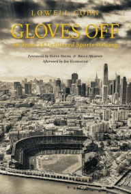 Italian ebooks download Gloves Off: 40 Years of Unfiltered Sports Writing by Lowell Cohn, Brian Murphy, Jim Harbaugh, Steve Young 9781949480085