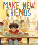 Alternative view 1 of Make New Friends: A Picture Book