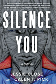 Joomla free book download Silence You by Jessie Close, Calen T. Pick 9781949481921 English version DJVU PDB FB2