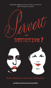 Title: Pervert or Detective?, Author: Reba Maybury