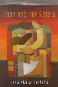 Title: Kaan and Her Sisters, Author: Lena Khalaf Tuffaha