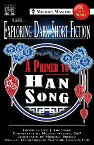 Download ebook italiano epub Exploring Dark Short Fiction #5: A Primer to Han Song English version by Eric J. Guignard, Han Song, Michael Arnzen