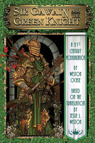 e-Books collections Sir Gawain and the Green Knight: A 21st Century Modernization